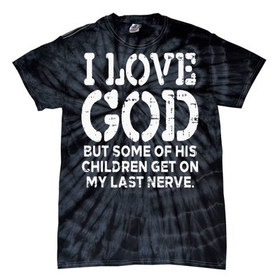 I Love God But Funny Jesus Christ Religious Christian Gift Tie-Dye T-Shirt