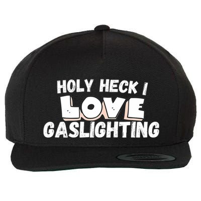 I Love Gaslighting I Heart Gaslighting Wool Snapback Cap