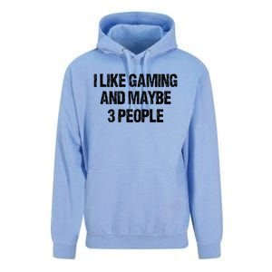 I Like Gaming And Maybe 3 People Nerd Gamer Fun Meaningful Gift Unisex Surf Hoodie