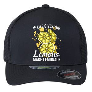 If Life Gives You Lemons Make Lemonade Stand Gift Flexfit Unipanel Trucker Cap