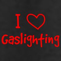 I Love Gaslighting, Gaslighting Is Not Real 25L Jumbo Tote