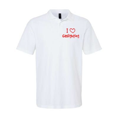 I Love Gaslighting, Gaslighting Is Not Real Softstyle Adult Sport Polo