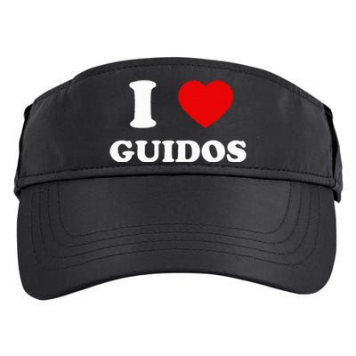 I Love Guidos Funny quote Italian American Adult Drive Performance Visor