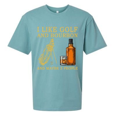 I Like Golf And Bourbon And Maybe 3 People Funny Golf Sueded Cloud Jersey T-Shirt