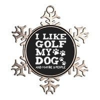 I like Golf and maybe 3 People Statement Golfing Metallic Star Ornament