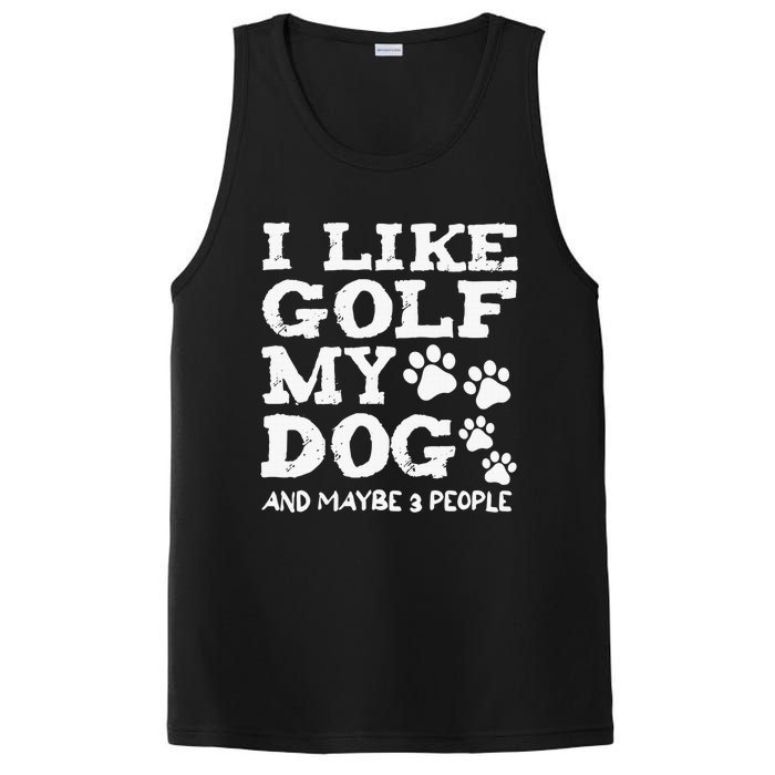 I like Golf and maybe 3 People Statement Golfing PosiCharge Competitor Tank