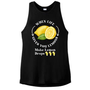 If Life Gives You Lemons Make Lemon Drops Funny Ladies PosiCharge Tri-Blend Wicking Tank