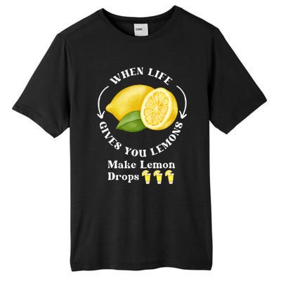 If Life Gives You Lemons Make Lemon Drops Funny Tall Fusion ChromaSoft Performance T-Shirt