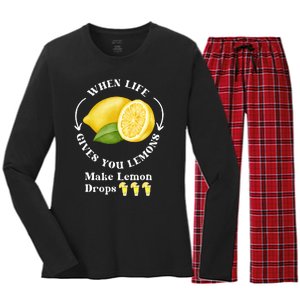 If Life Gives You Lemons Make Lemon Drops Funny Women's Long Sleeve Flannel Pajama Set 