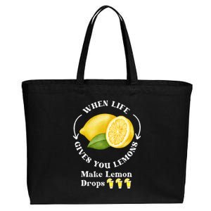 If Life Gives You Lemons Make Lemon Drops Funny Cotton Canvas Jumbo Tote