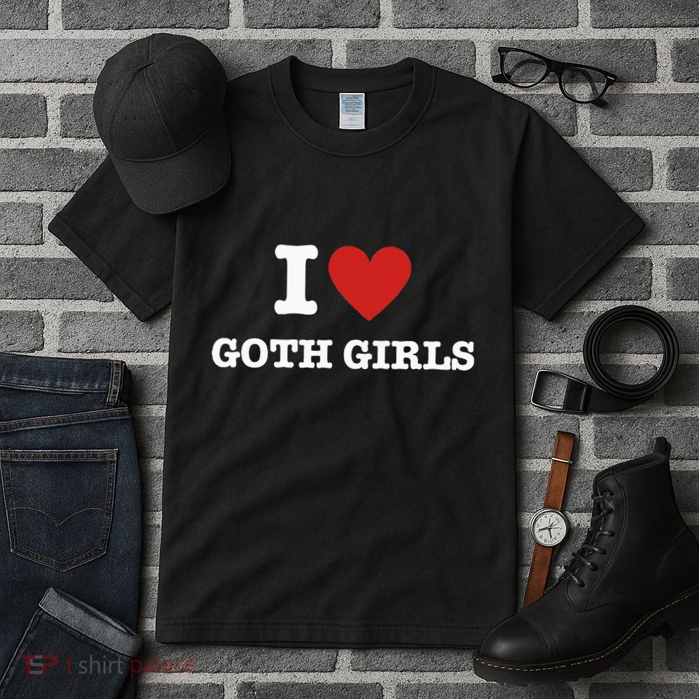 I Love Goth Tall T-Shirt