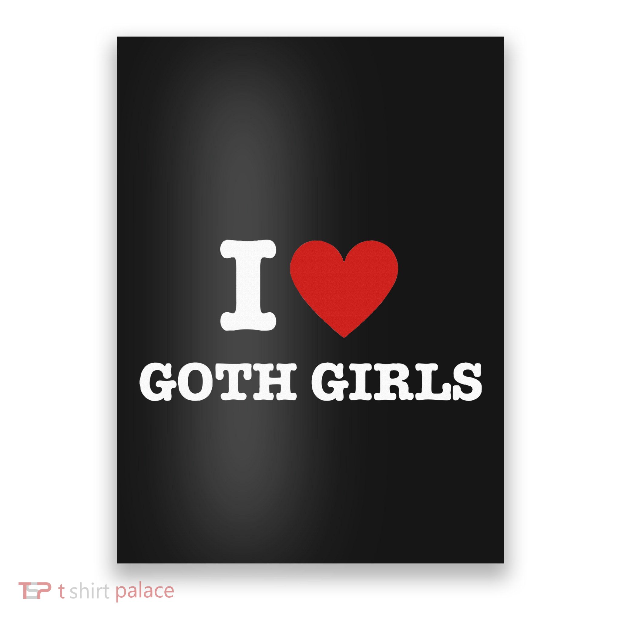 I Love Goth Poster