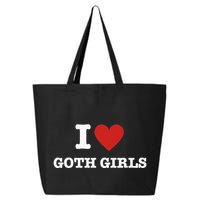 I Love Goth 25L Jumbo Tote