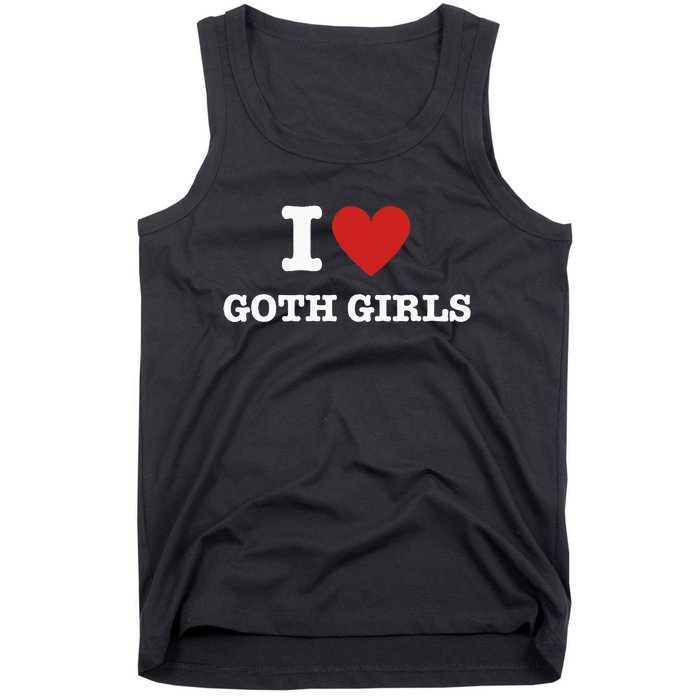 I Love Goth Tank Top