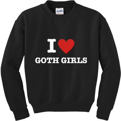I Love Goth Kids Sweatshirt