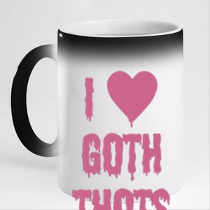 I Love Goth Thots 11oz Black Color Changing Mug