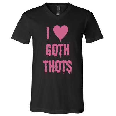 I Love Goth Thots V-Neck T-Shirt