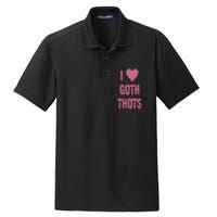 I Love Goth Thots Dry Zone Grid Polo