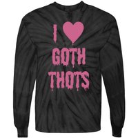 I Love Goth Thots Tie-Dye Long Sleeve Shirt