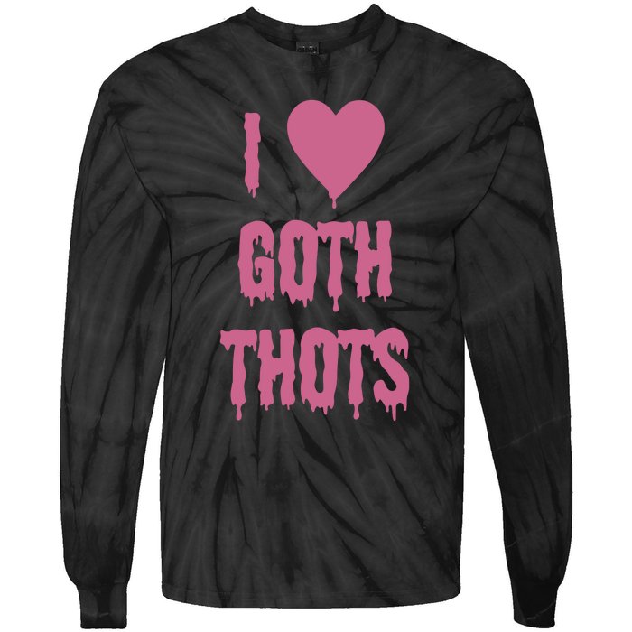 I Love Goth Thots Tie-Dye Long Sleeve Shirt