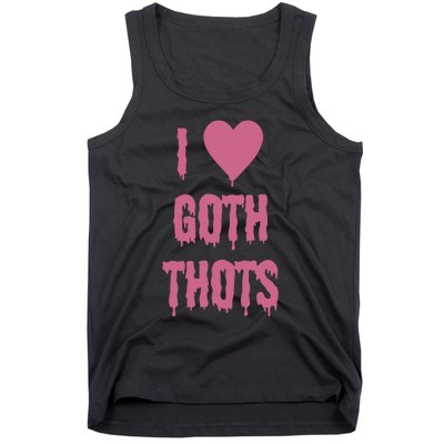 I Love Goth Thots Tank Top