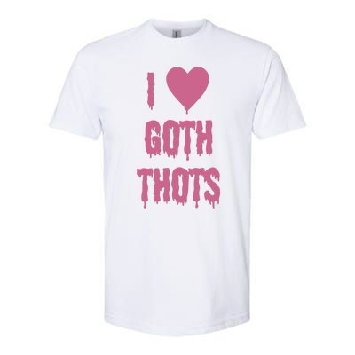 I Love Goth Thots Softstyle CVC T-Shirt