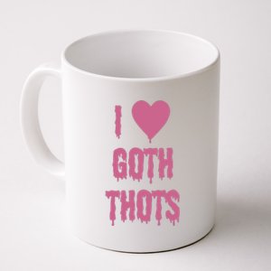 I Love Goth Thots Coffee Mug