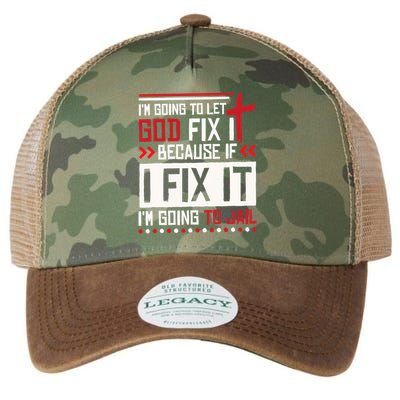 I Let God Fix It Because If I Fix It I'm Going To Jail Retro Legacy Tie Dye Trucker Hat