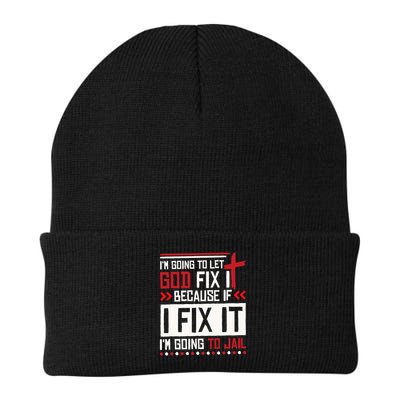 I Let God Fix It Because If I Fix It I'm Going To Jail Retro Beanie