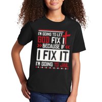I Let God Fix It Because If I Fix It I'm Going To Jail Retro Kids T-Shirt