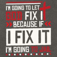 I Let God Fix It Because If I Fix It I'm Going To Jail Retro Cotton Canvas Backpack