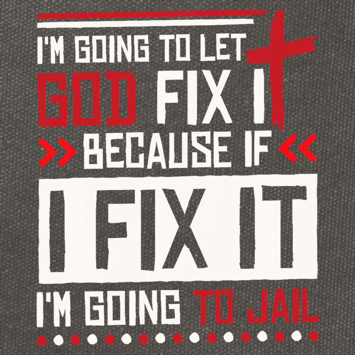 I Let God Fix It Because If I Fix It I'm Going To Jail Retro Cotton Canvas Backpack
