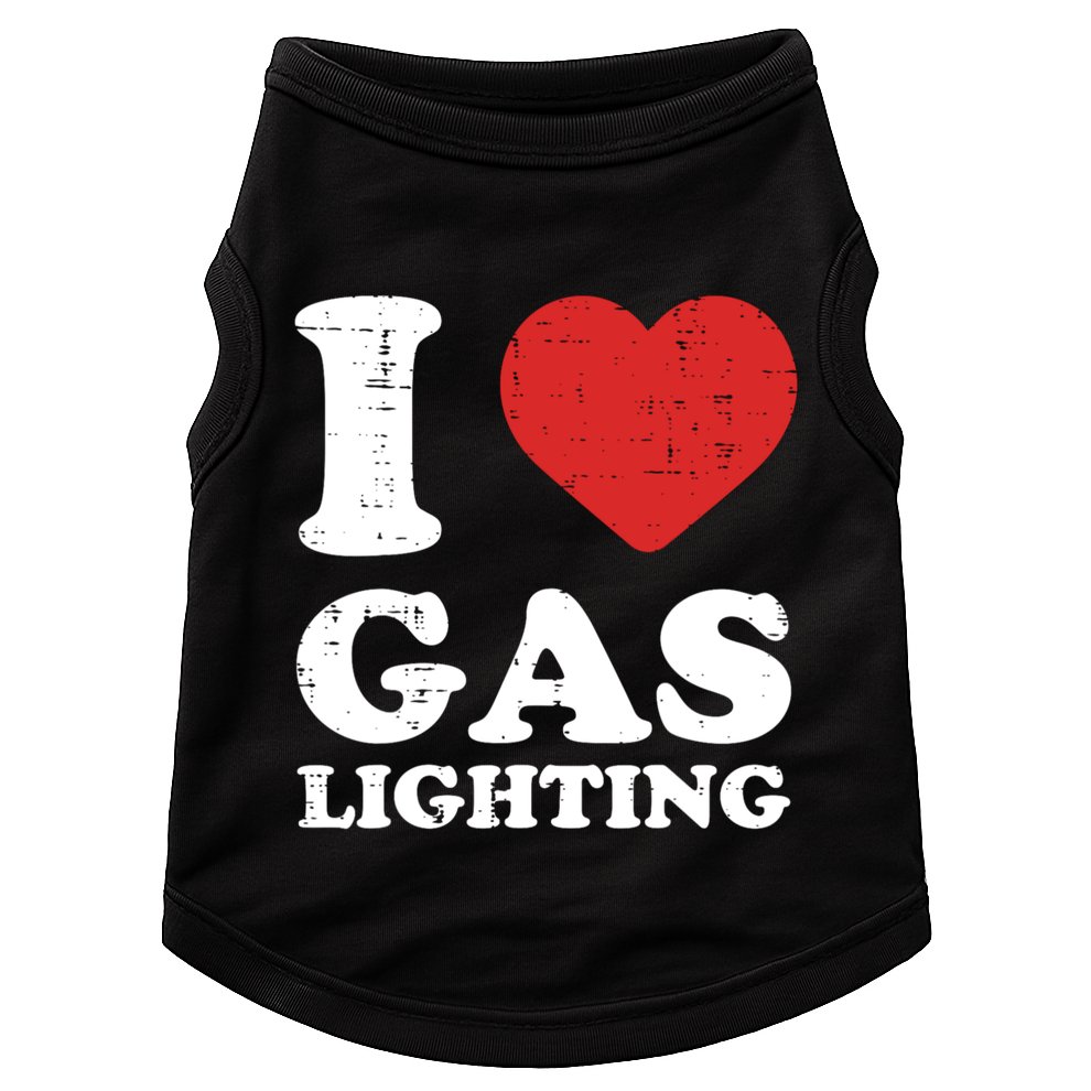 I Love Gaslighting I Heart Gaslighting Funny Gaslight Doggie Tank