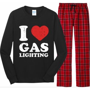 I Love Gaslighting I Heart Gaslighting Funny Gaslight Long Sleeve Pajama Set