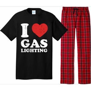 I Love Gaslighting I Heart Gaslighting Funny Gaslight Pajama Set