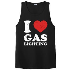 I Love Gaslighting I Heart Gaslighting Funny Gaslight PosiCharge Competitor Tank