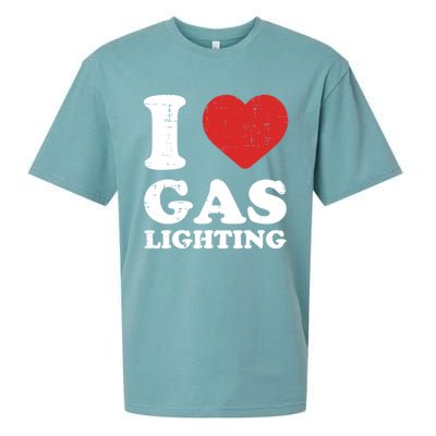 I Love Gaslighting I Heart Gaslighting Funny Gaslight Sueded Cloud Jersey T-Shirt