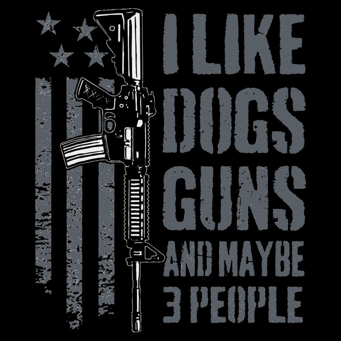 I Like Guns Dogs And Maybe 3 People Funny Dog Lover Gun Bucket Hat