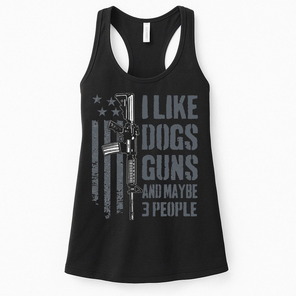 I Like Guns Dogs And Maybe 3 People Funny Dog Lover Gun Womens Tank Top