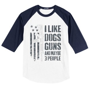 I Like Guns Dogs And Maybe 3 People Funny Dog Lover Gun Baseball Sleeve Shirt