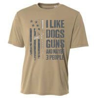 I Like Guns Dogs And Maybe 3 People Funny Dog Lover Gun Cooling Performance Crew T-Shirt