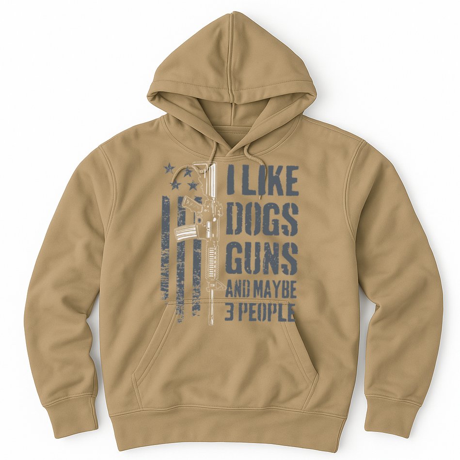 I Like Guns Dogs And Maybe 3 People Funny Dog Lover Gun Hoodie