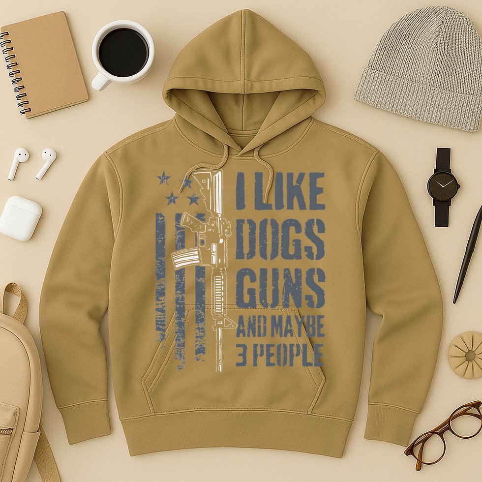 I Like Guns Dogs And Maybe 3 People Funny Dog Lover Gun Hoodie