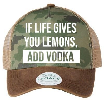 If Life Gives You Lemons Add Vodka Funny Legacy Tie Dye Trucker Hat