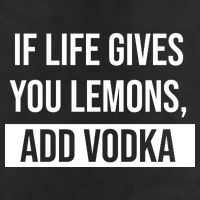 If Life Gives You Lemons Add Vodka Funny Tumbler