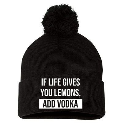 If Life Gives You Lemons Add Vodka Funny Pom Pom 12in Knit Beanie