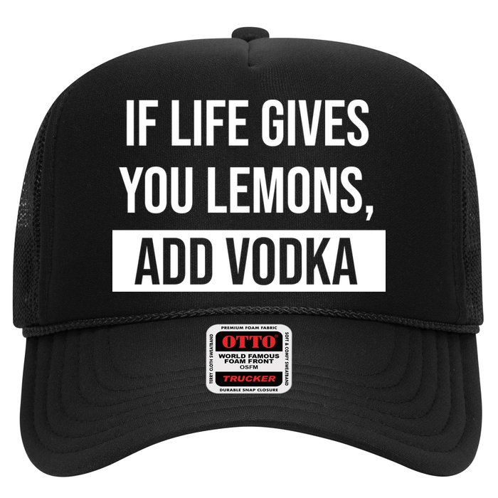 If Life Gives You Lemons Add Vodka Funny Hat