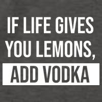 If Life Gives You Lemons Add Vodka Funny Vector Backpack