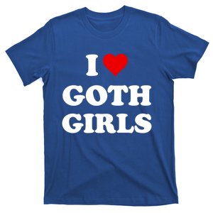 I Love Goth Funny Gift T-Shirt