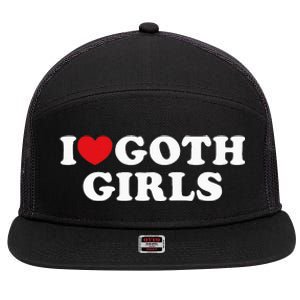 I Love Goth Girl I Heart Goth 7 Panel Mesh Trucker Snapback Hat